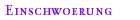 Einschwoerung