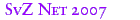 SvZ Net 2007